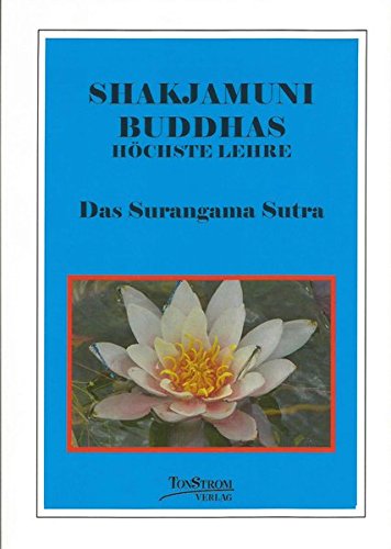 Buddhas Hchste Lehre Das Surangama Sutra (german Edition) [Paperback]