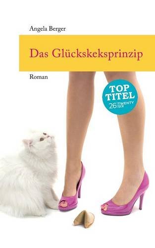 Das Gluckskeksprinzip (german Edition) [Paperback]
