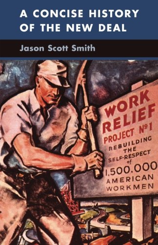 A Concise History of the New Deal [Paperback]