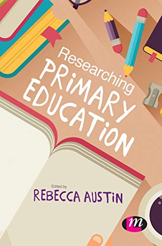 Researching Primary Education [Hardcover]