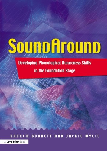 Soundaround Developing Phonological Awareness Skills in the Foundation Stage [Paperback]