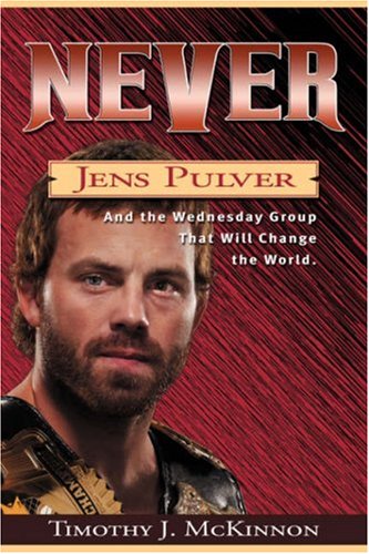 Never  Jens Pulver and the Wednesday Group that Will Change the World [Unknown]