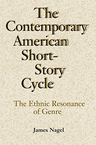 Contemporary American Short-Story Cycle The Ethnic Resonance Of Genre [Paperback]