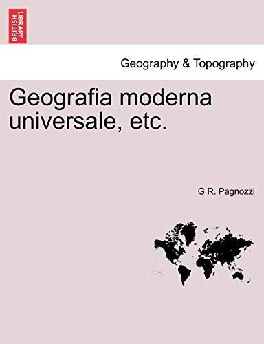 Geografia Moderna Universale, Etc. (portuguese Edition) [Paperback]
