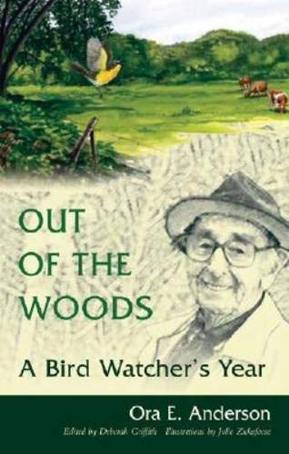 Out of the Woods A Bird Watchers Year [Paperback]