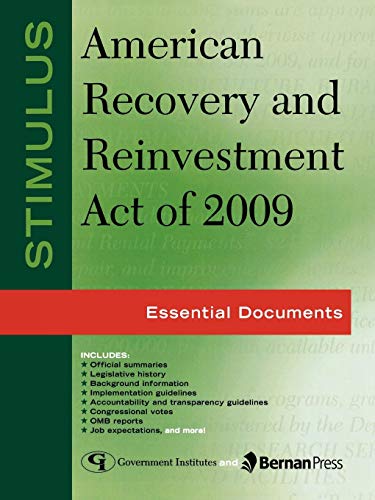 Stimulus American Recovery and Reinvestment Act of 2009 Essential Documents [Paperback]