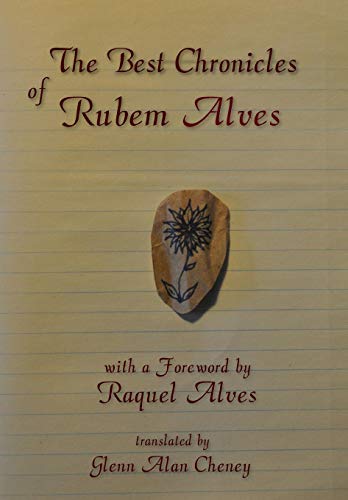 The Best Chronicles Of Rubem Alves [Hardcover]