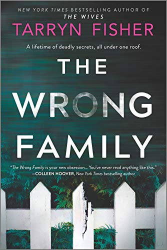 The Wrong Family A Thriller [Paperback]