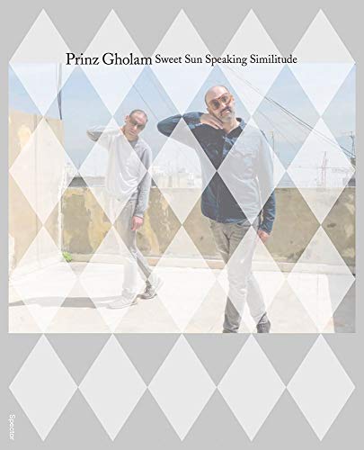 Prinz Gholam Sweet Sun Speaking Similitude [Paperback]