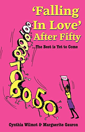 'falling In Love' After Fifty...The Best Is Yet To Come [Paperback]