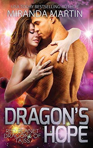 Dragon's Hope  Red Planet Dragon's of Tajss [Paperback]