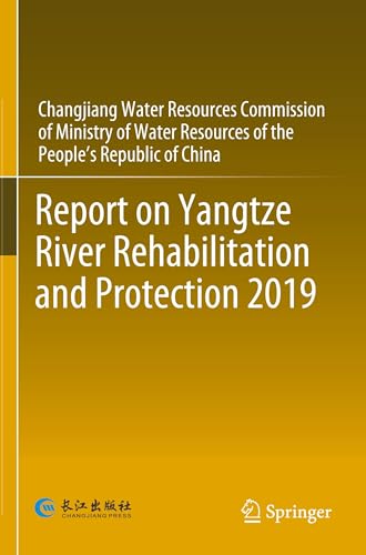 Report on Yangtze River Rehabilitation and Protection 2019 [Paperback]