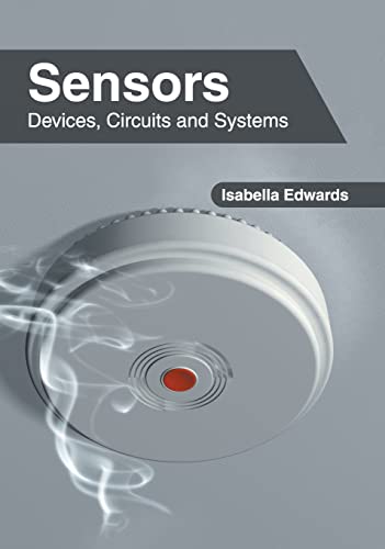 Sensors Devices, Circuits and Systems [Hardcover]