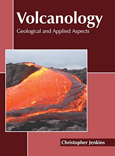 Volcanology Geological and Applied Aspects [Hardcover]