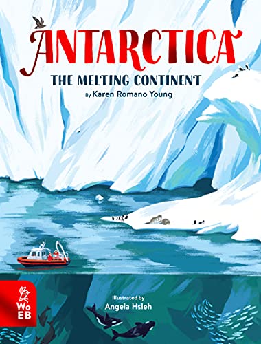 Antarctica The Melting Continent [Hardcover]
