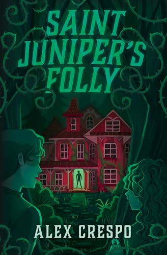 Saint Juniper's Folly [Hardcover]