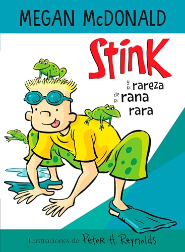 Stink y la rareza de la rana rara / Stink and the Freaky Frog Freakout [Paperback]