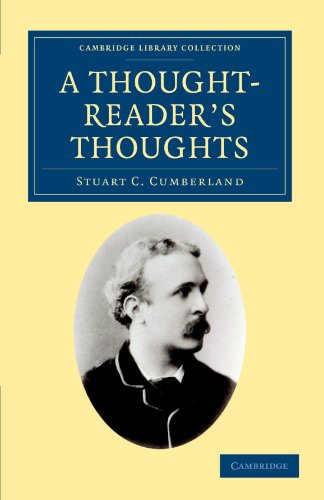 A Thought-Reader's Thoughts Being the Impressions and Confessions of Stuart Cum [Paperback]