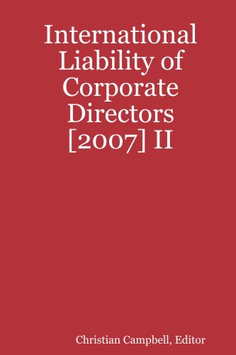 International Liability of Corporate Directors [2007] II [Paperback]