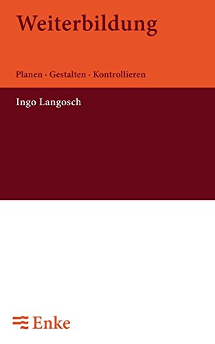 Weiterbildung  Planen - Gestalten - Kontrollieren [Paperback]