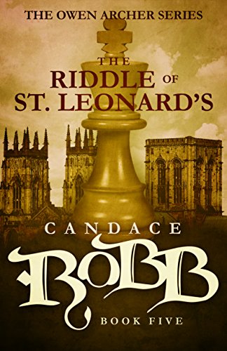 The Riddle of St. Leonard's The Owen Archer Series - Book Five [Paperback]