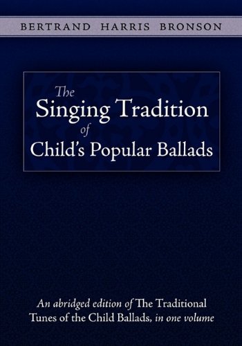 The Singing Tradition Of Child's Popular Ballads [Paperback]