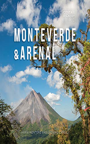Monteverde and Arenal [Paperback]