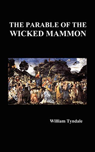 The Parable Of The Wicked Mammon (hardback) [Hardcover]