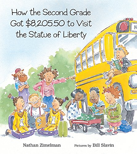 How the Second Grade Got 8,205.50 to Visit the Statue of Liberty [Paperback]