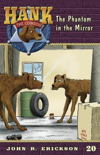 The Phantom In The Mirror (hank The Cowdog (quality)) [Paperback]