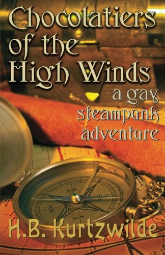 Chocolatiers Of The High Winds [Paperback]
