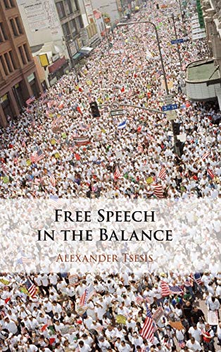 Free Speech in the Balance [Hardcover]
