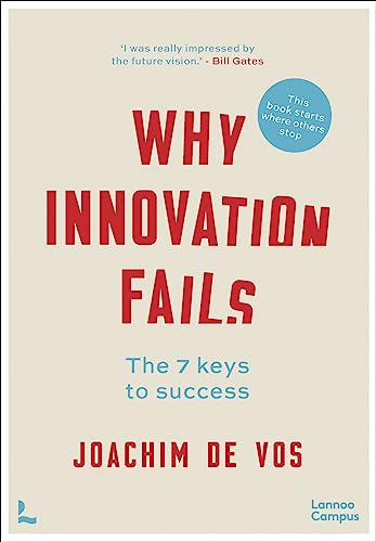 Why Innovation Fails The 7 Keys to Success [Hardcover]