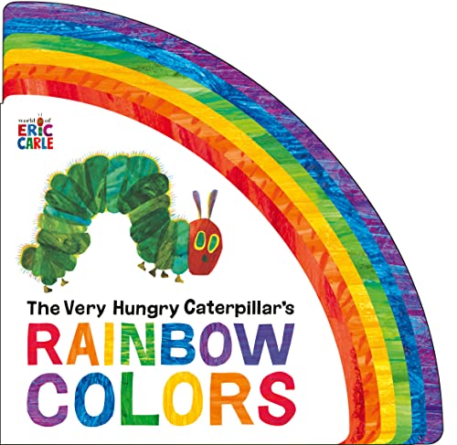 The Very Hungry Caterpillar's Rainbow Colors [Board book]