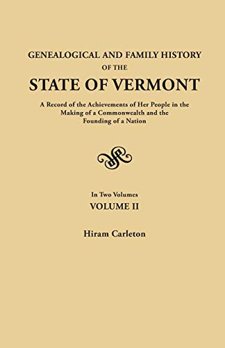 Genealogical And Family History Of The State Of Vermont. A Record Of The Achieve [Paperback]
