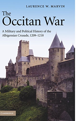 The Occitan War A Military and Political History of the Albigensian Crusade, 12 [Paperback]