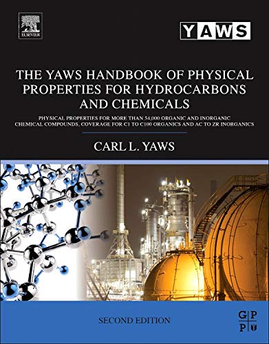 The Yaws Handbook of Physical Properties for Hydrocarbons and Chemicals Physica [Hardcover]