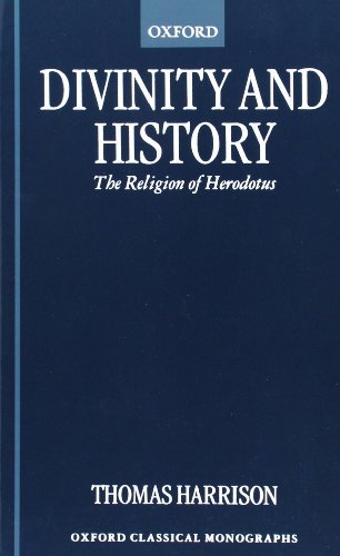 Divinity and History The Religion of Herodotus [Hardcover]