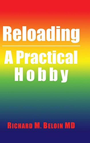 Reloading A Practical Hobby [Hardcover]