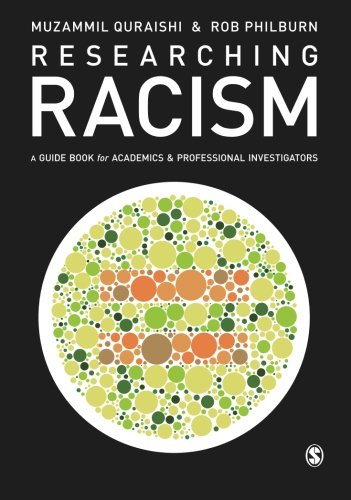 Researching Racism A Guidebook for Academics and Professional Investigators [Paperback]