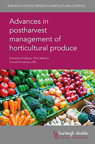 Advances in postharvest management of horticultural produce [Hardcover]