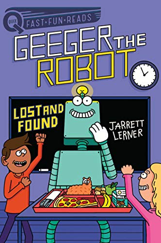 Lost and Found Geeger the Robot [Hardcover]