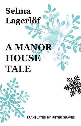 A Manor House Tale (english Translations Of Scandinavianliterature, Norvik Press [Paperback]