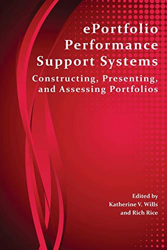 Eportfolio Performance Support Systems Constructing, Presenting, And Assessing  [Paperback]