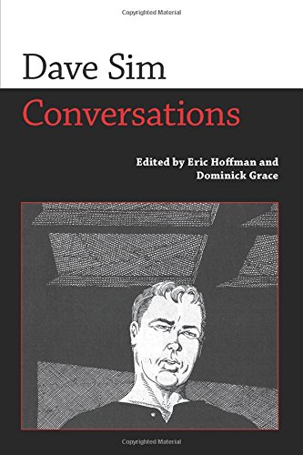 Dave Sim Conversations (conversations With Comic Artists) [Hardcover]
