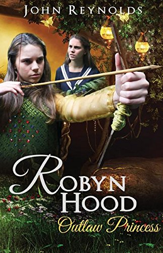 Robyn Hood Outlaw Princess [Paperback]