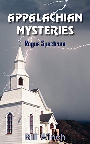 Appalachian Mysteries  Rogue Spectrum [Unknown]