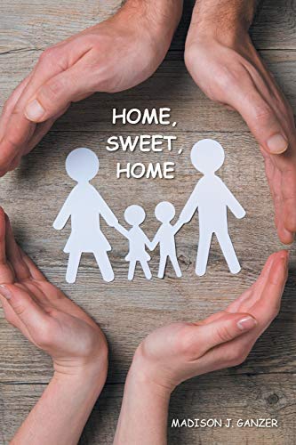Home, Sweet, Home [Paperback]