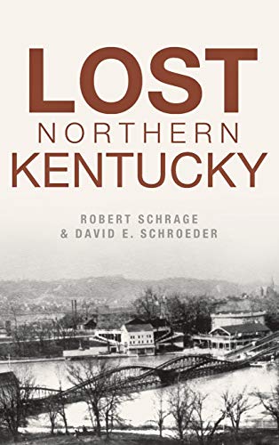 Lost Northern Kentucky [Hardcover]