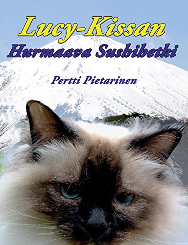 Lucy-Kissan Hurmaava Sushihetki (finnish Edition) [Paperback]